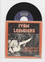 Ivann Leenders – Heel Mijn Hart / Het Was Te Mooi (1-7-Viny, Ophalen of Verzenden, Nieuw in verpakking