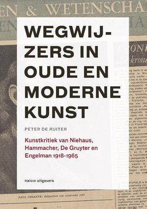 Wegwijzers In Oude En Moderne Kunst, 1918-1965 |  NIEUW | De, Boeken, Kunst en Cultuur | Beeldend, Nieuw, Ophalen of Verzenden