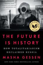 Future Is History (National Book Award Winner) 9781594634543, Verzenden, Gelezen, Masha Gessen