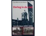 Oorlog in de stad: Amsterdam 1939-1941 - Oorlog in de stad:, Boeken, Ophalen of Verzenden, Nieuw