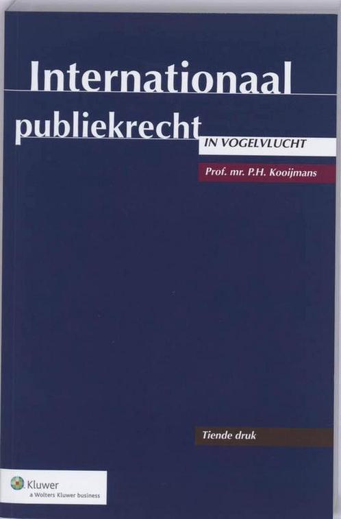 Internationaal publiekrecht in vogelvlucht, 9789013053012, Boeken, Studieboeken en Cursussen, Zo goed als nieuw, Verzenden