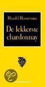 De lekkerste chardonnay 9789025411169 H. Hamersma, Verzenden, Zo goed als nieuw, H. Hamersma