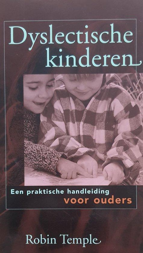 Dyslectische Kinderen - Robin Temple - 9789038909431 - Paper, Boeken, Gezondheid, Dieet en Voeding, Verzenden