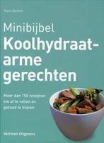 Koolhydraatarme gerechten / Minibijbel 9789048306190, Boeken, Kookboeken, Verzenden, Gelezen, Elaine Gardner