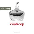 Zoötroop 9789493172098 Arne Braaksma, Verzenden, Gelezen, Arne Braaksma