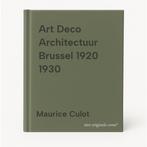 Art Deco Architectuur Brussel 1920 1930 9782871430902, Verzenden, Gelezen, Maurice Culot