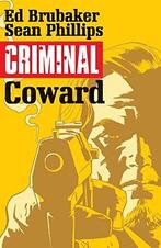 Criminal Volume 1 Coward 9781632151704 Ed Brubaker, Verzenden, Zo goed als nieuw, Ed Brubaker