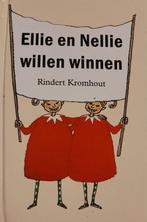 Ellie en Nellie willen winnen 9789025861698 Rindert Kromhout, Boeken, Gelezen, Rindert Kromhout, Verzenden