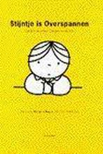 STIJNTJE IS OVERSPANNEN 9789027456045 R. de Gruyter, Verzenden, Zo goed als nieuw, R. de Gruyter