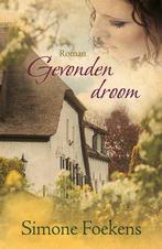 Gevonden droom 9789401904773 Simone Foekens, Verzenden, Zo goed als nieuw, Simone Foekens