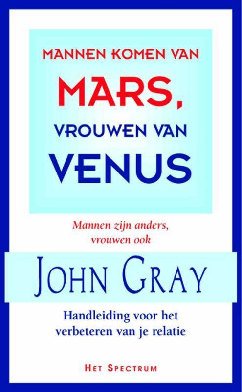 Mannen Komen Van Mars, Vrouwen Van Venus 9789027467782, Boeken, Psychologie, Gelezen, Verzenden