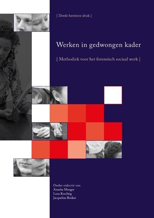 Werken in gedwongen kader 9789088506581, Boeken, Studieboeken en Cursussen, Gelezen, Verzenden