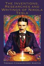 9786256310971 The Inventions Researches and Writings of N..., Boeken, Verzenden, Nieuw, Thomas Commerford Martin