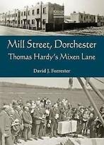Forrester, David J. : Mill Street, Dorchester: Thomas Hardys, Boeken, Gelezen, David J. Forrester, Verzenden
