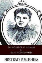 The Count of St. Germain 9781505982312 Isabel Cooper-Oakley, Boeken, Gelezen, Isabel Cooper-Oakley, Verzenden
