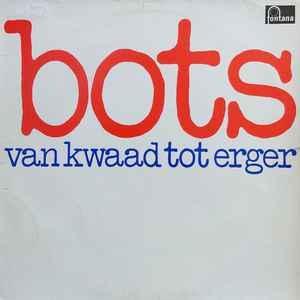 LP gebruikt - Bots - Van Kwaad Tot Erger, Cd's en Dvd's, Vinyl | Rock, Zo goed als nieuw, Verzenden