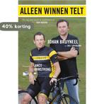 Alleen winnen telt 9789022996379 J. Bruyneel, Boeken, Verzenden, Zo goed als nieuw, J. Bruyneel