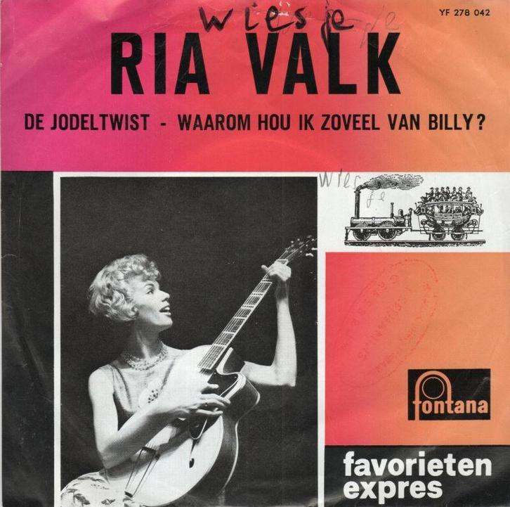 Ria Valk - De Jodeltwist + Waarom hou ik zoveel van Bill..., Cd's en Dvd's, Vinyl | Nederlandstalig