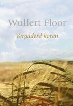 Vergaderd koren 9789088650680 W. Floor, Verzenden, Gelezen, W. Floor