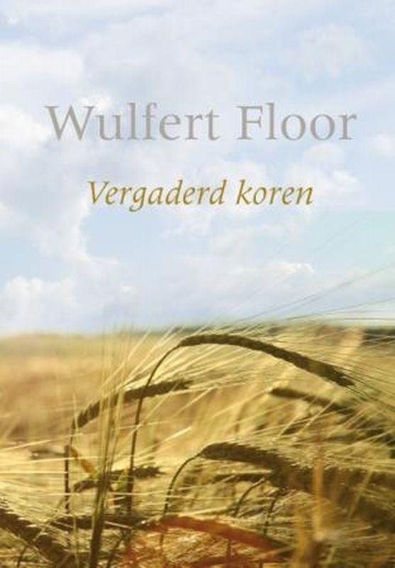 Vergaderd koren 9789088650680 W. Floor, Boeken, Godsdienst en Theologie, Gelezen, Verzenden