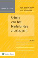 Schets van het Nederlandse arbeidsrecht 9789013163827, Boeken, Studieboeken en Cursussen, Zo goed als nieuw
