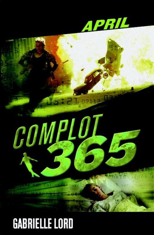 April / Complot 365 9789020649048 Gabrielle Lord, Boeken, Kinderboeken | Jeugd | 13 jaar en ouder, Gelezen, Verzenden