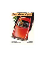 TIGER, ALPINE, RAPIER, SPORTING CARS FROM THE ROOTES GROUP, Nieuw, Author