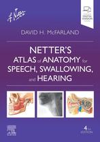 9780323830348 Netters Atlas of Anatomy for Speech, Swall..., Boeken, Nieuw, David H Mcfarland, Verzenden