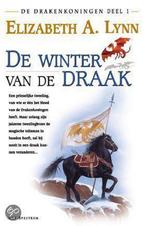 De drakenkoningen / 1 De winter van de draak 9789027466037, Gelezen, Elizabeth A. Lynn, Verzenden
