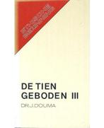 De tien geboden 3 9789066510722 Douma, Verzenden, Gelezen, Douma