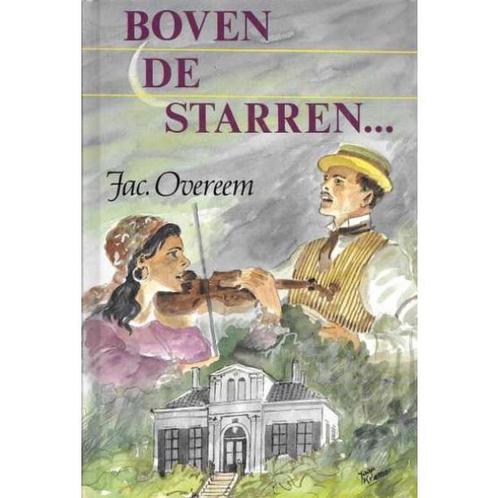 BOVEN DE STARREN 9789033107481 Jac. Overeem, Boeken, Streekboeken en Streekromans, Gelezen, Verzenden