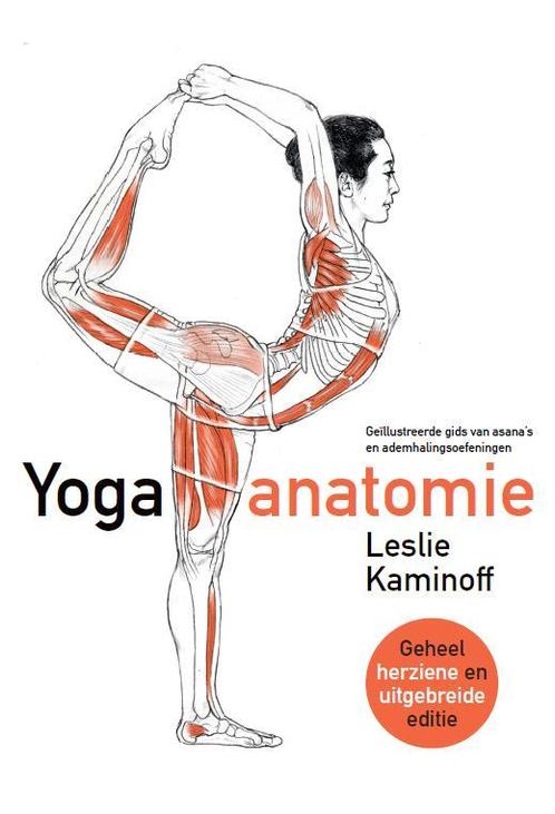 Yoga anatomie, 9789401301145, Boeken, Studieboeken en Cursussen, Zo goed als nieuw, Verzenden