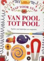 Van pool tot pool / Stap-voor-stap 9789061776178 Challoner, Boeken, Kinderboeken | Kleuters, Verzenden, Gelezen, Challoner
