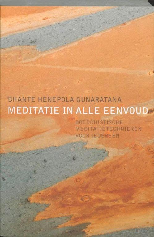 Meditatie in alle eenvoud 9789069636870, Boeken, Godsdienst en Theologie, Zo goed als nieuw, Verzenden