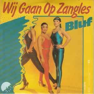 vinyl single 7 inch - Bluf - Wij Gaan Op Zangles, Cd's en Dvd's, Vinyl Singles, Zo goed als nieuw, Verzenden