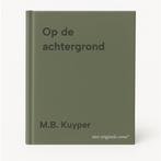 Op de achtergrond 9789051702309 M.B. Kuyper, Verzenden, Gelezen, M.B. Kuyper