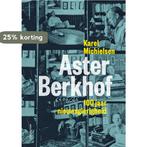 Aster Berkhof 9789089248282 Karel Michielsen, Boeken, Verzenden, Zo goed als nieuw, Karel Michielsen