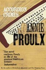 Accordion Crimes 9781857025750 Annie Proulx, Verzenden, Gelezen, Annie Proulx