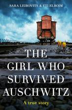 The Girl Who Survived Auschwitz 9780008600280 Eti Elboim, Verzenden, Gelezen, Eti Elboim