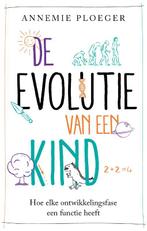 De evolutie van een kind 9789057124976 Annemie Ploeger, Boeken, Verzenden, Gelezen, Annemie Ploeger