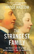The Strangest Family 9780007165193 Janice Hadlow, Verzenden, Gelezen, Janice Hadlow