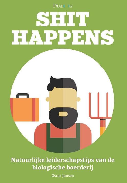 Shit happens 9789461261304 Oscar Jansen, Boeken, Economie, Management en Marketing, Gelezen, Verzenden