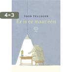 Er is er maar één 9789021422718 Toon Tellegen, Boeken, Literatuur, Verzenden, Zo goed als nieuw, Toon Tellegen