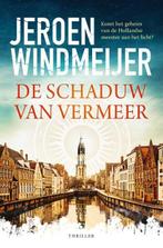 De schaduw van Vermeer | 9789402713633 | Jeroen Windmeijer, Boeken, Thrillers, Zo goed als nieuw, Jeroen Windmeijer