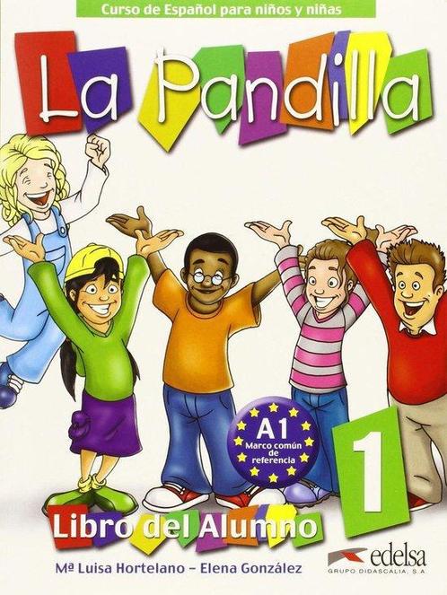 La Pandilla: Spaans leren voor kinderen van 6 tot 12 jaar., Boeken, Schoolboeken, Zo goed als nieuw, Overige niveaus, Overige vakken