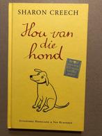 Hou van die Hond - Zilveren Griffel 2007 - NIEUW, Ophalen of Verzenden, Zo goed als nieuw, Fictie