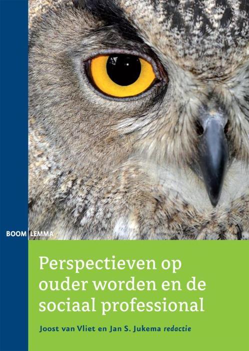 Perspectieven op ouder worden en de sociaal, 9789059319882, Boeken, Studieboeken en Cursussen, Zo goed als nieuw, Verzenden