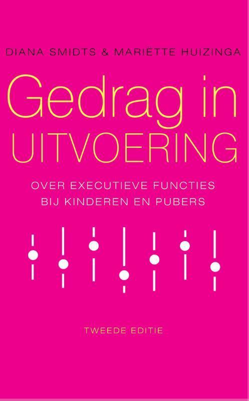 Gedrag in uitvoering 9789057124433 Mariëtte Huizinga, Boeken, Psychologie, Gelezen, Verzenden