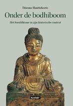 Onder de bodhiboom 9789054876342 Etienne Hauttekeete, Boeken, Verzenden, Gelezen, Etienne Hauttekeete