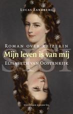9789491065927 Mijn leven is van mij Lucas Zandberg, Verzenden, Nieuw, Lucas Zandberg